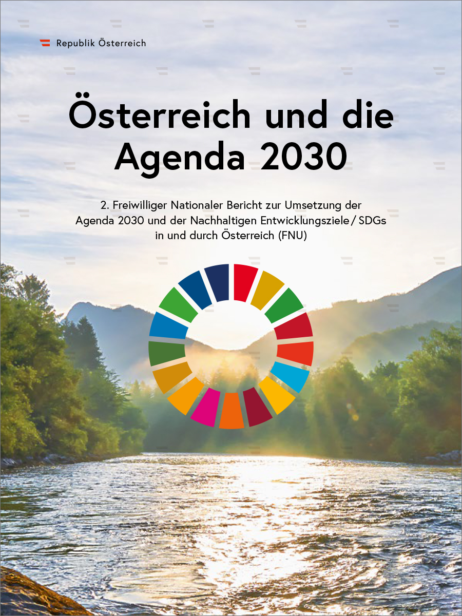 Titelblatt "Österreich und die Agenda 2030. Freiwilliger Nationaler Bericht zur Umsetzung der Nachhaltigen Entwicklungsziele / SDGs (FNU)"