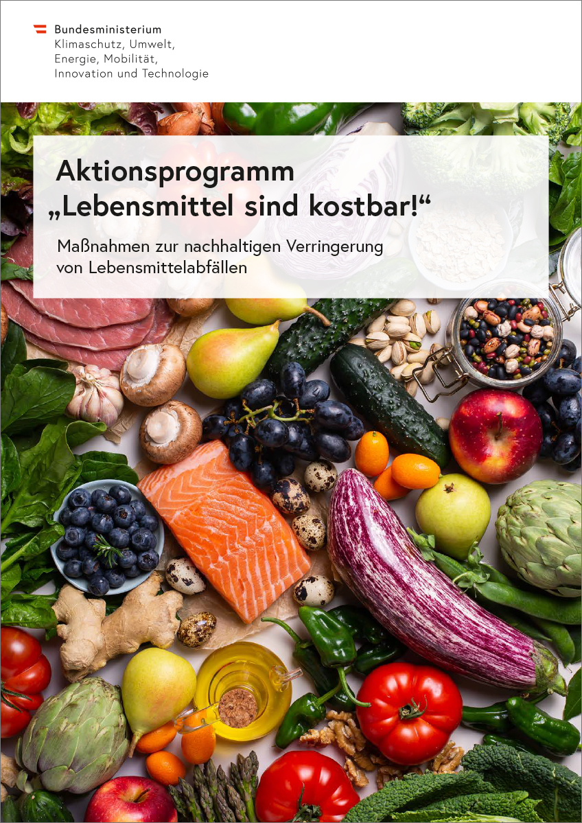 Aktionsprogramm „Lebensmittel sind kostbar!“