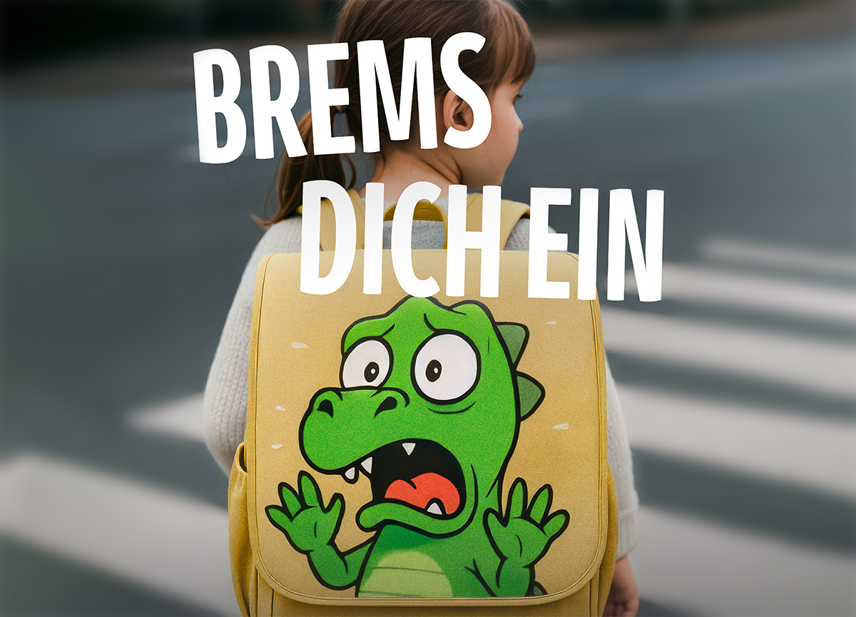 Schulstart-Sujet: "Brems dich ein!"