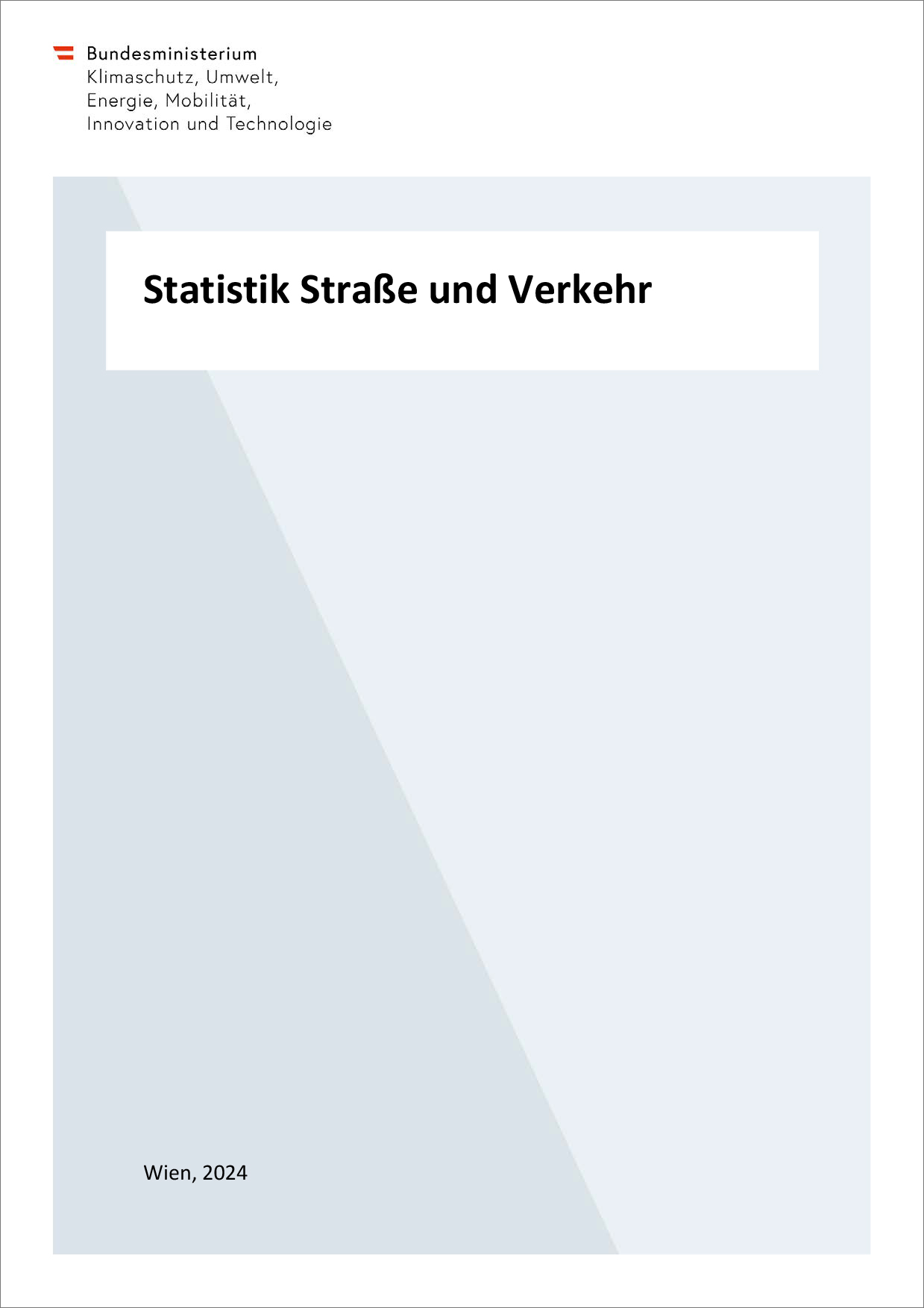 Titelbild 2024 "Statistik Straße und Verkehr"